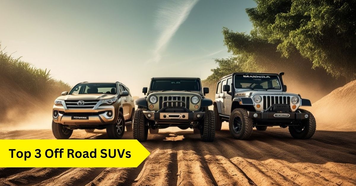 Top 3 Off Road SUVs